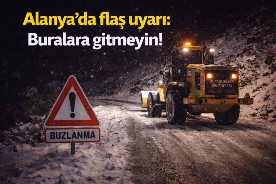 Alanya'da flaş uyarı: Buralara gitmeyin!