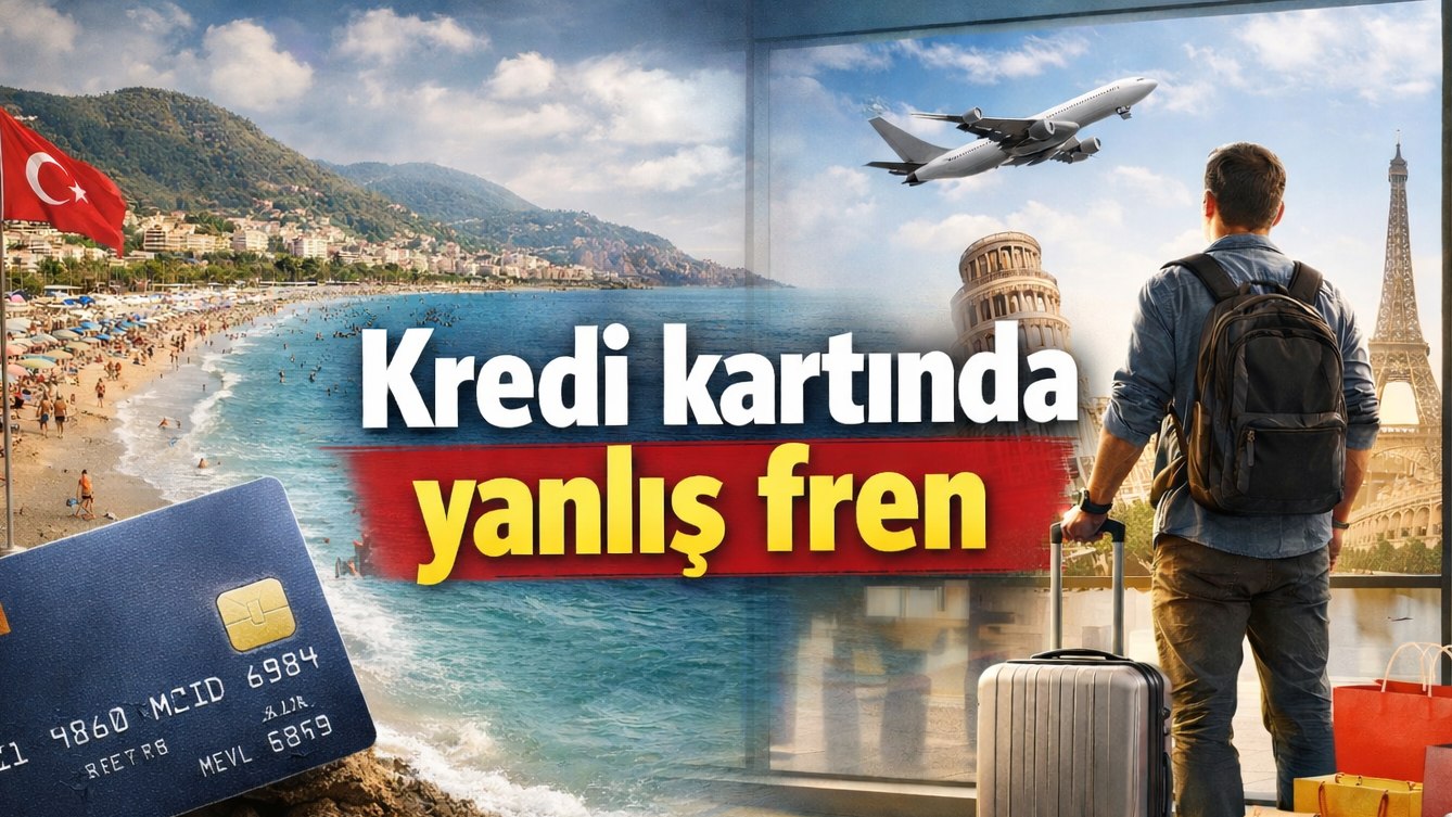 "Kredi kartında yanlış fren yerli turisti kaçırır"