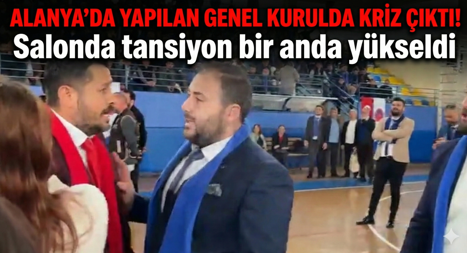 Alanya'da yapılan genel kurulda kriz çıktı! Salonda tansiyon bir anda yükseldi