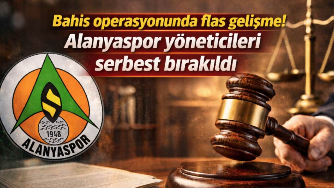 Bahis operasyonunda flaş gelişme! Alanyaspor yöneticileri serbest bırakıldı
