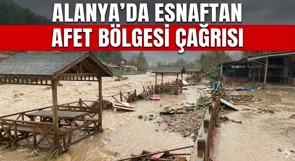 Alanya'da esnaftan afet bölgesi çağrısı