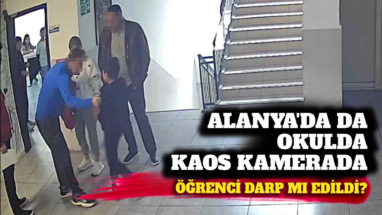 Alanya'da okulda kaos: Öğrenci darp mı edildi? İşte görüntüleri
