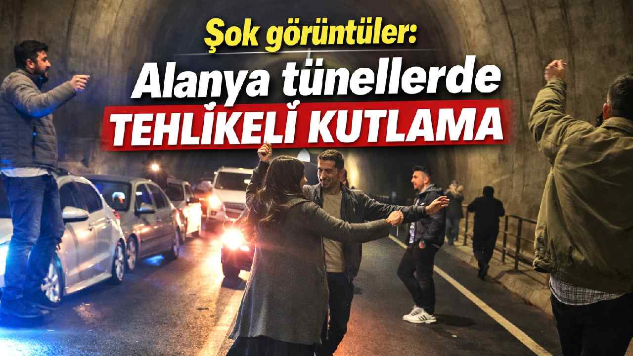 Alanya'da şok görüntüler: Tünellerde tehlikeli kutlama