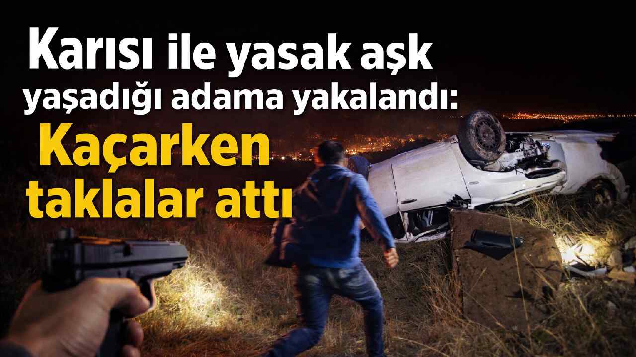 Yasak aşk buluşması facia ile bitti: Kadının kocasından kaçarken taklalar attı