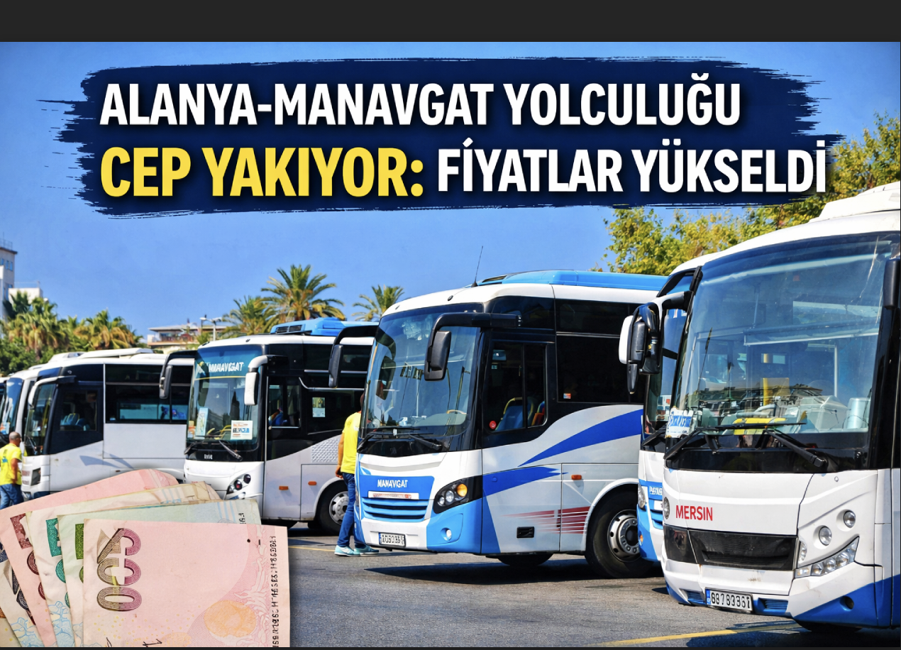 Alanya-Manavgat yolculuğu cep yakıyor: Fiyatlar yükseldi