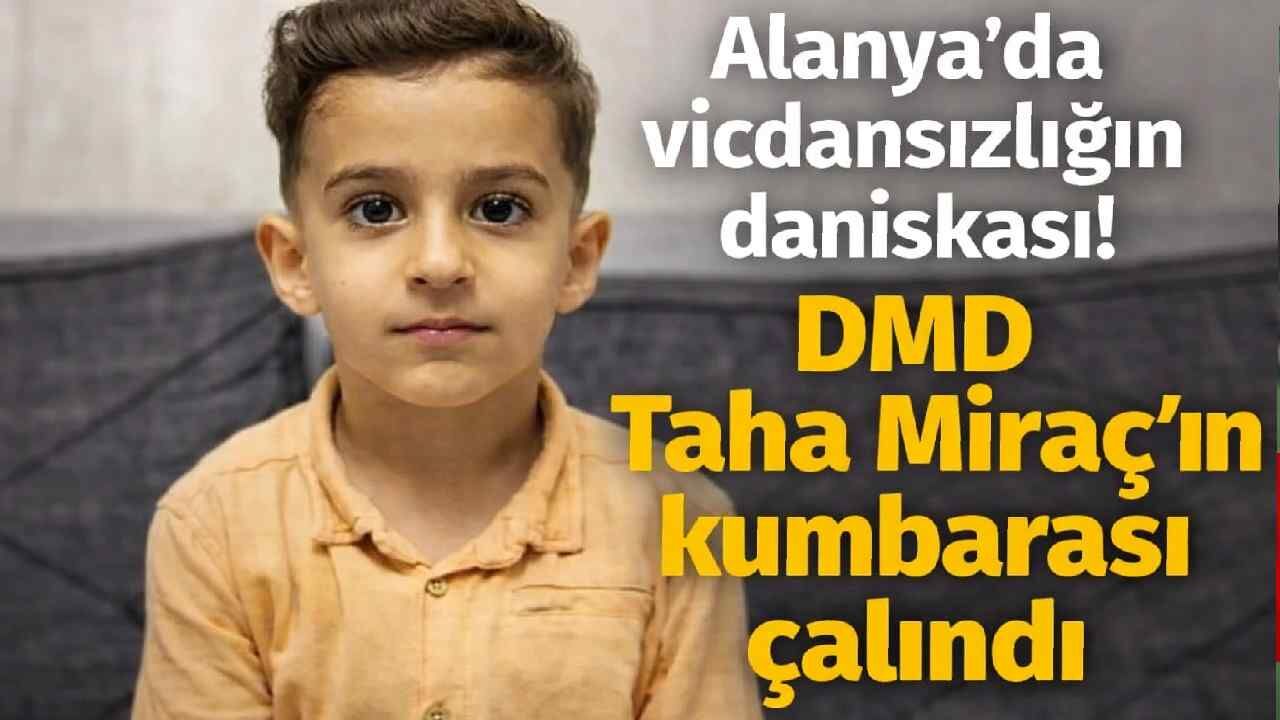Alanya'da vicdansızlığın daniskası! DMD Taha Miraç'ın kumbarası çalındı