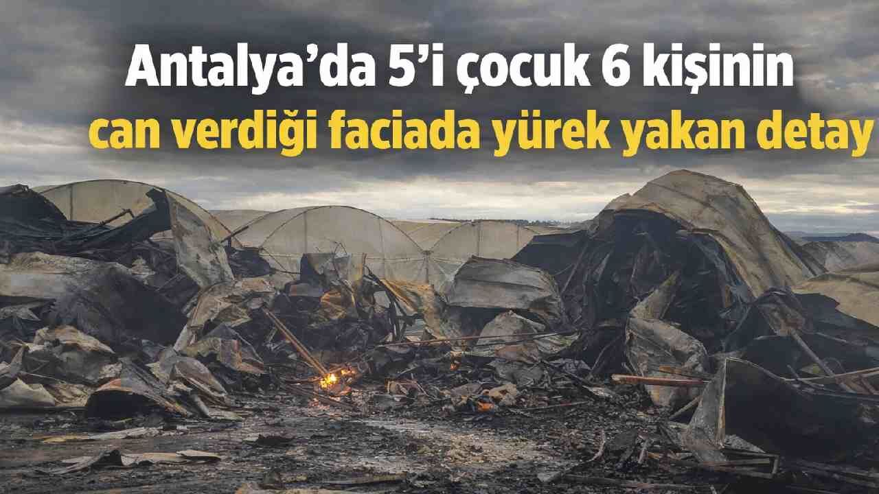 Antalya’da 5’i çocuk 6 kişinin can verdiği yangında kahreden detay: Anne 7 aylık hamileydi