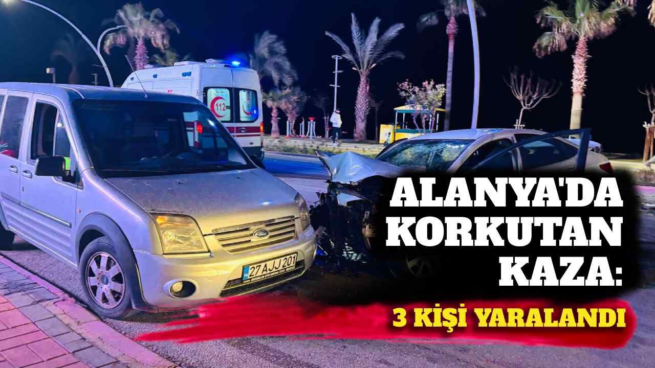 Alanya’da korkutan kaza: 3 kişi yaralandı