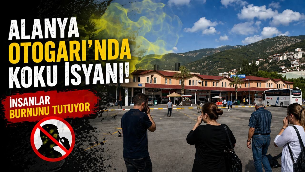 Alanya Otogarı'nda koku isyanı: İnsanlar burnunu tutuyor