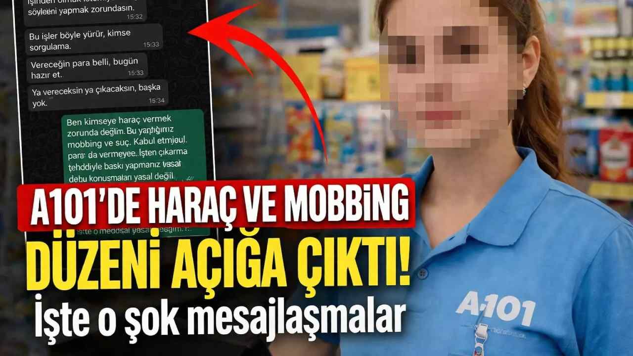 A101’de “haraç” ve mobbing iddiası: Paylaşılan mesajlar tartışma yarattı