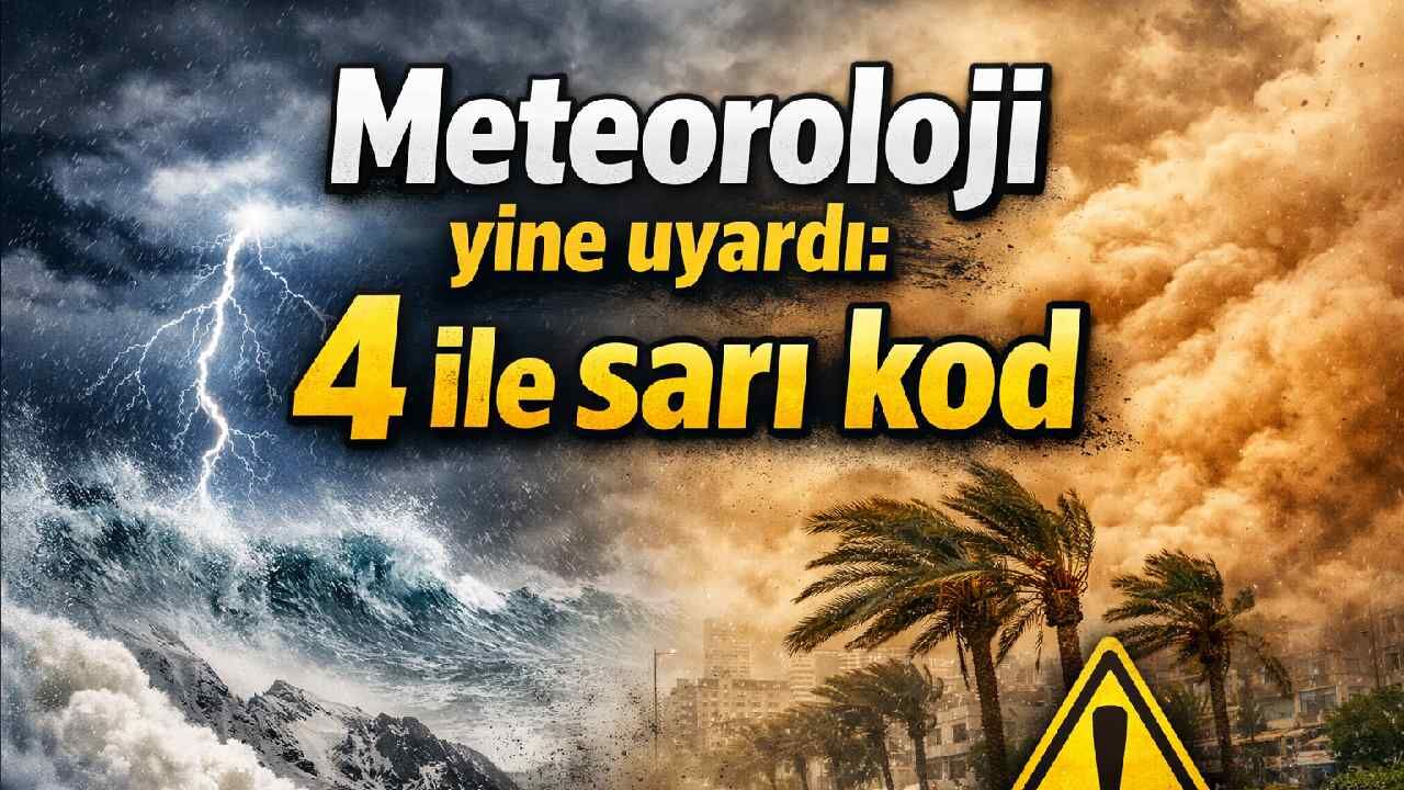 Meteoroloji alarm verdi: Sağanak ve fırtına geliyor, 4 il için sarı kod