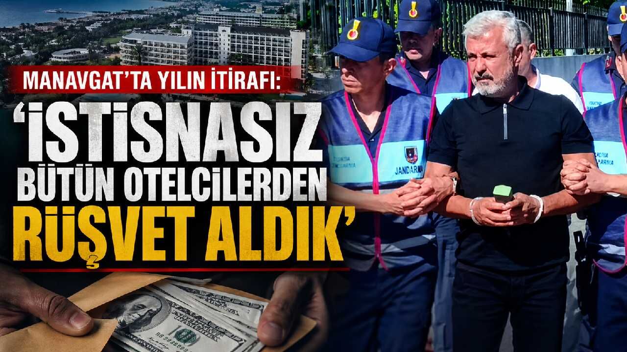 Manavgat'ta yılın itirafı: 'İstisnasız bütün otelcilerden rüşvet aldık'