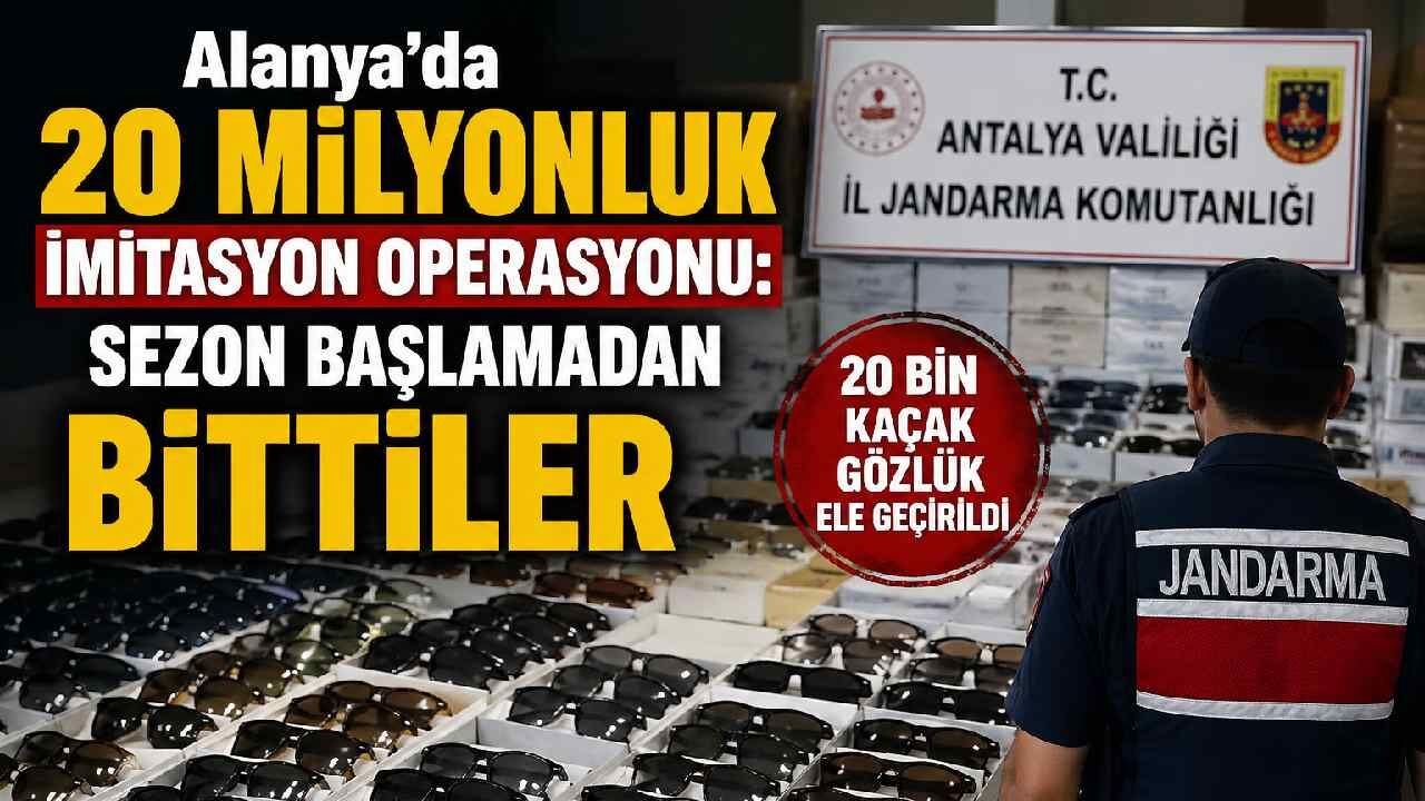 Alanya'da 20 milyonluk imitasyon operasyonu: Sezon başlamadan bittiler