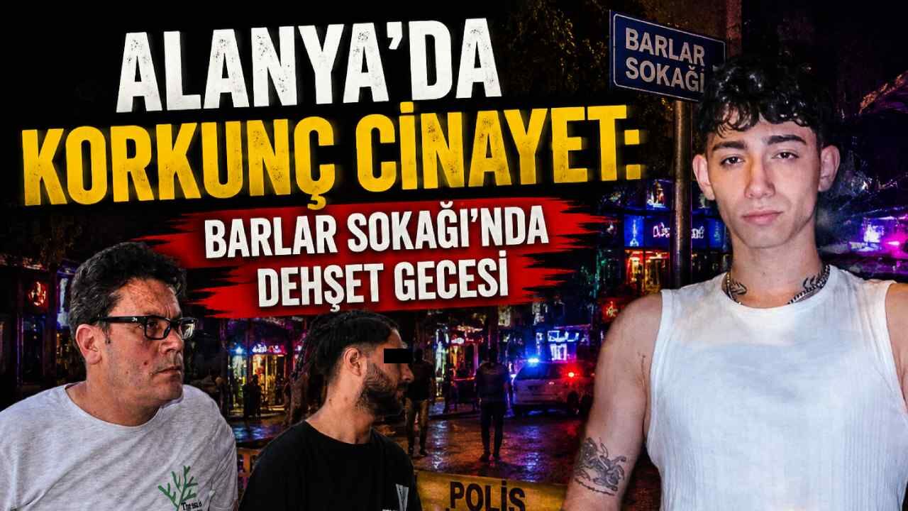 Alanya'da oğlu öldürülen babanın acı feryadı: En ağır cezayı almasını istiyorum