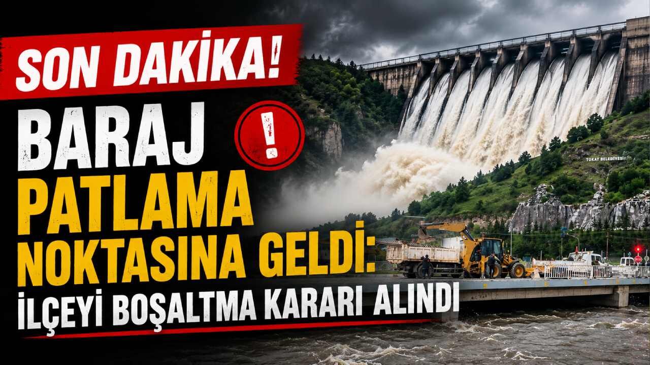 Son dakika: Tokat Almus Barajı taştı taşacak, Turhal’da 15 mahalle ve 7 köy tahliye ediliyor