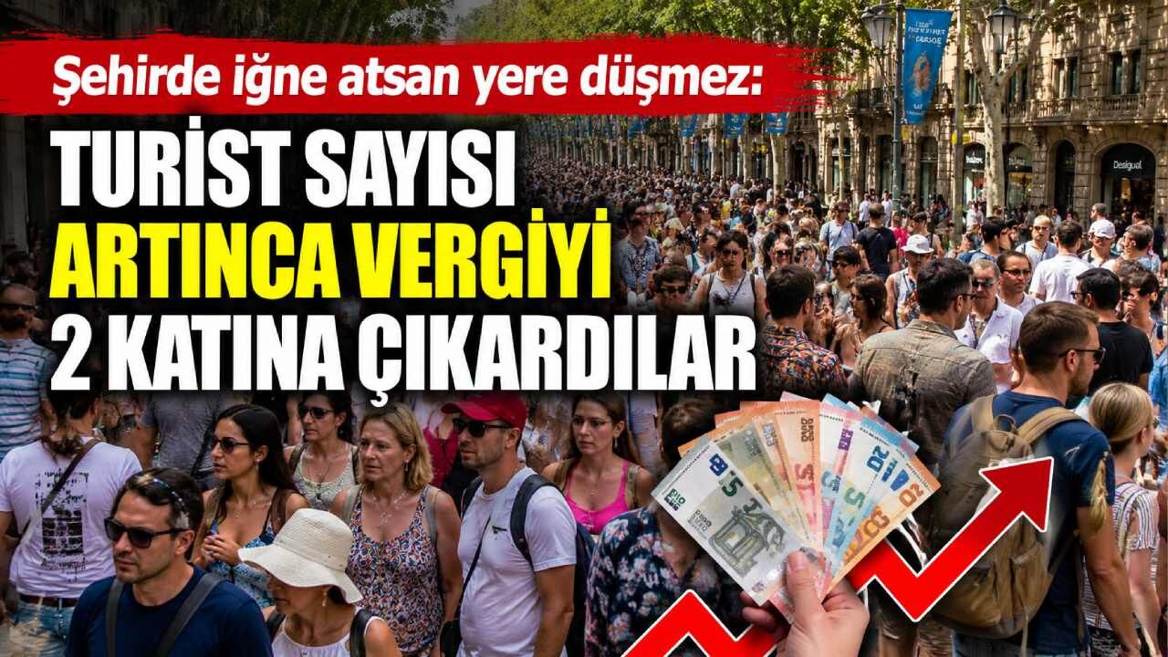 Barselona turist yoğunluğuna karşı vergiyi iki kat artırıyor