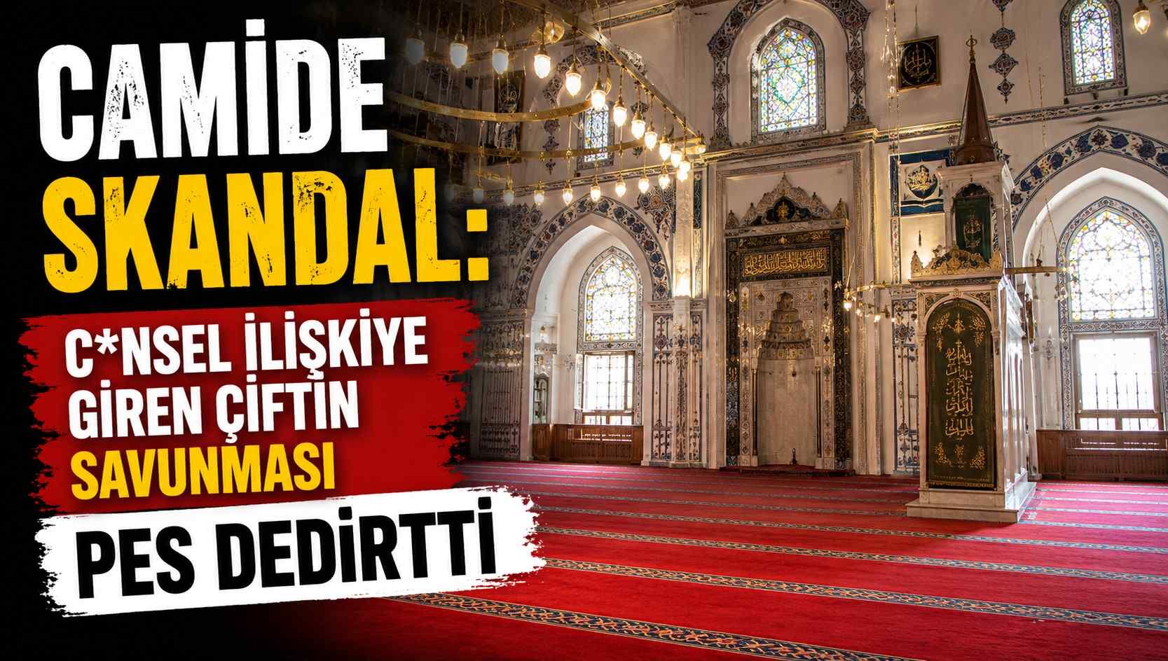 Camide skandal: C*nsel ilişkiye giren çiftin savunması pes dedirtti