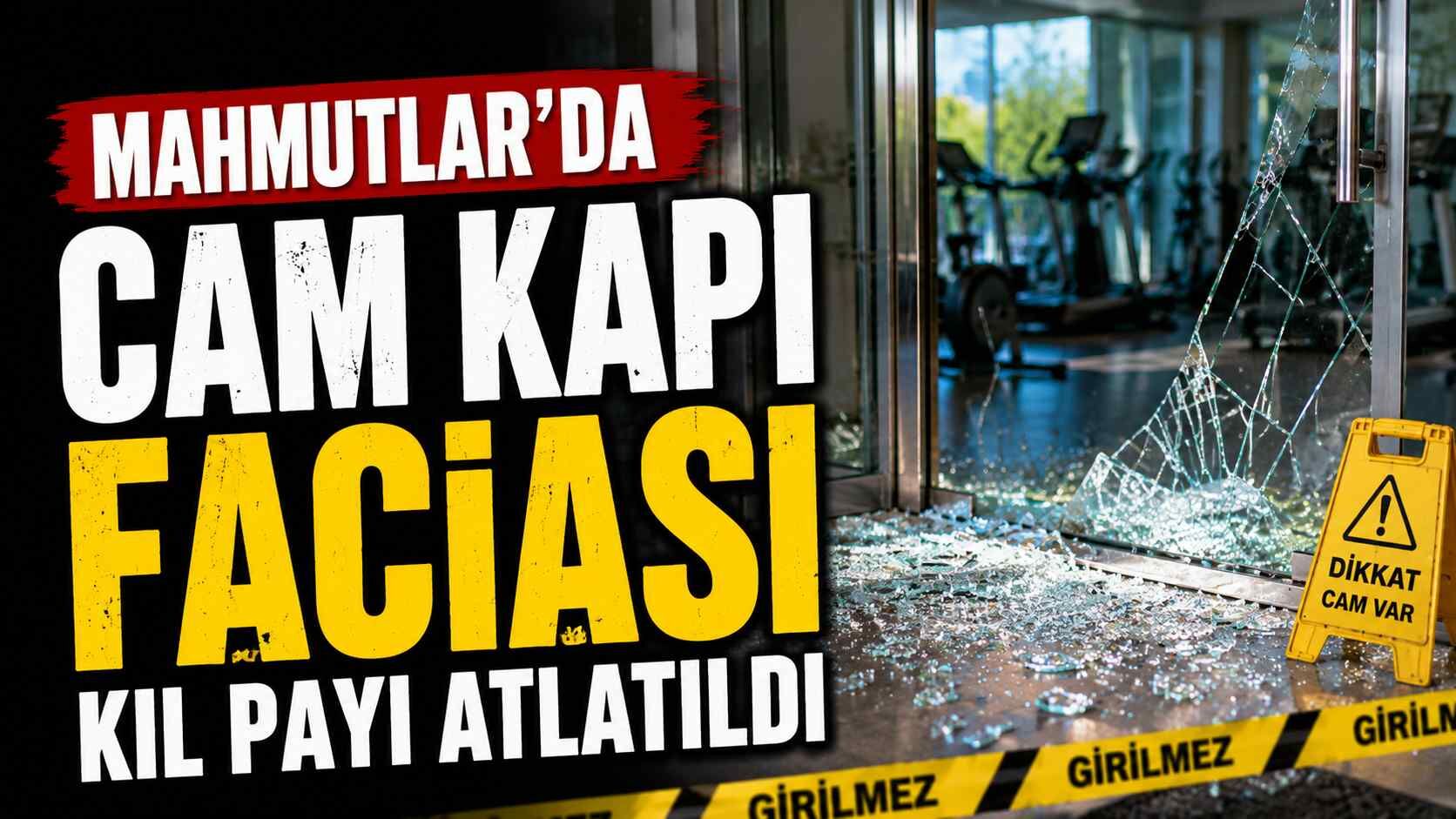 Mahmutlar'da cam kapı faciası kıl payı atlatıldı