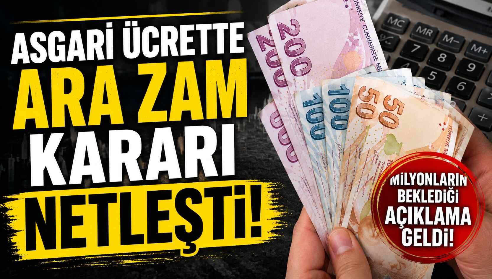 Asgari ücrette ara zam kararı netleşti!