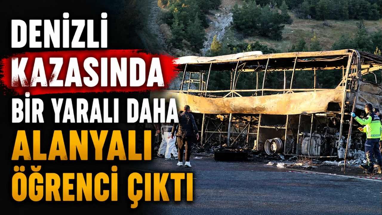 Denizli kazasında bir yaralı daha Alanyalı öğrenci çıktı
