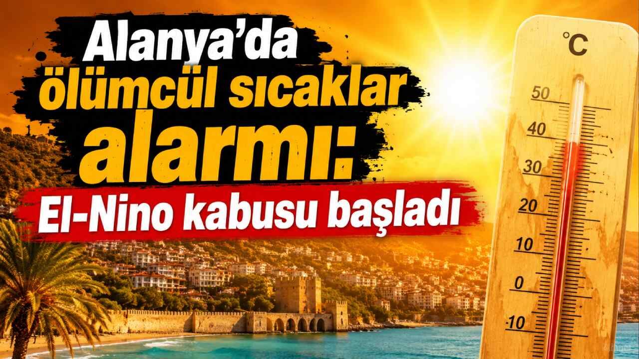 Alanya'da sıcak hava etkisini artırıyor: Termometreler 35 dereceyi görecek