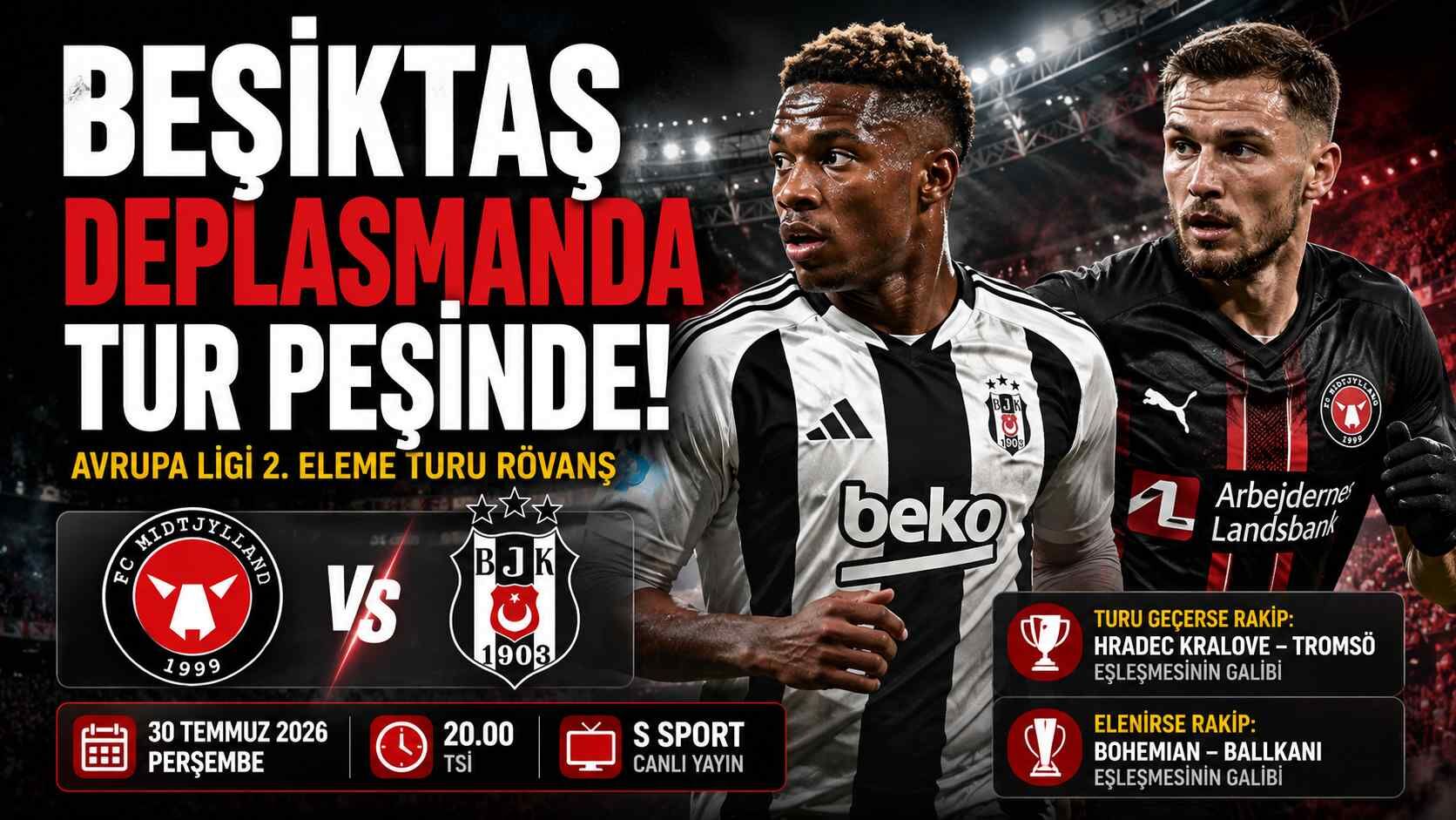 Midtjylland - Beşiktaş maçı hangi kanalda saat kaçta?