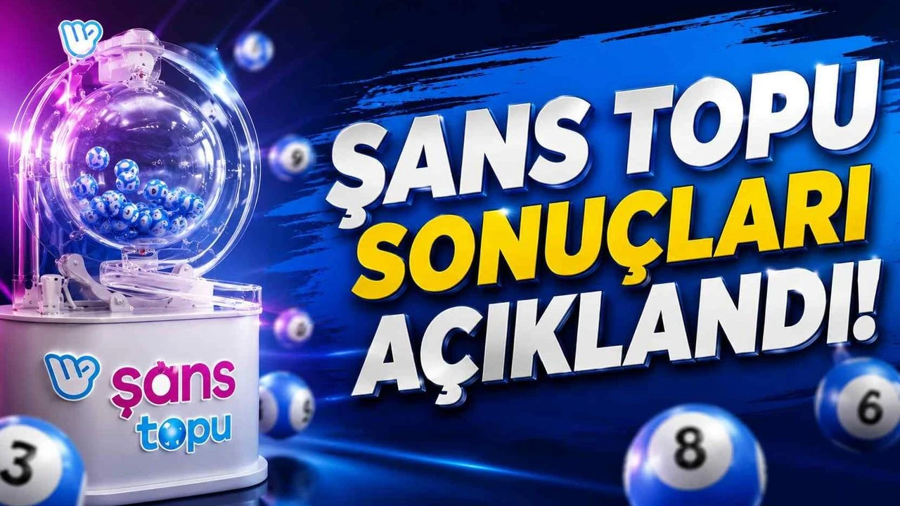 19 Temmuz 2026 Şans Topu çekiliş sonuçları açıklandı