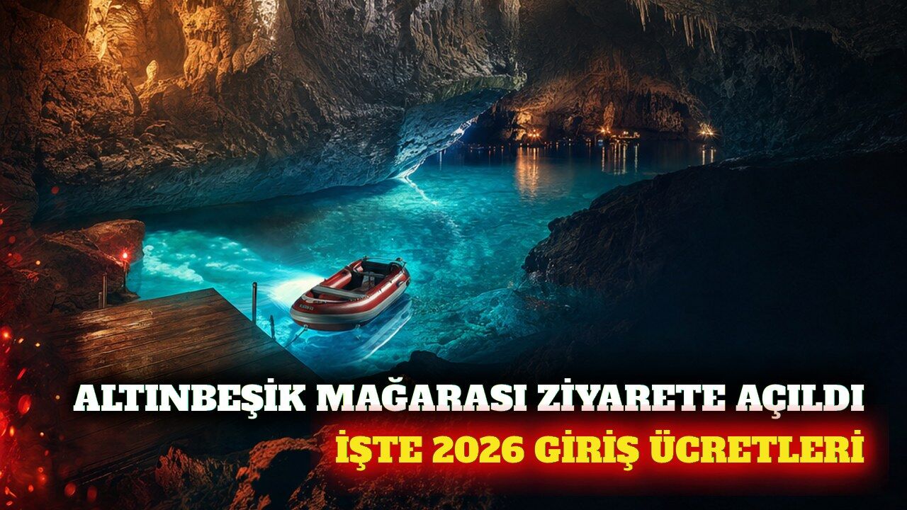 İbradı Altınbeşik Mağarası 2026 giriş ücretleri açıklandı