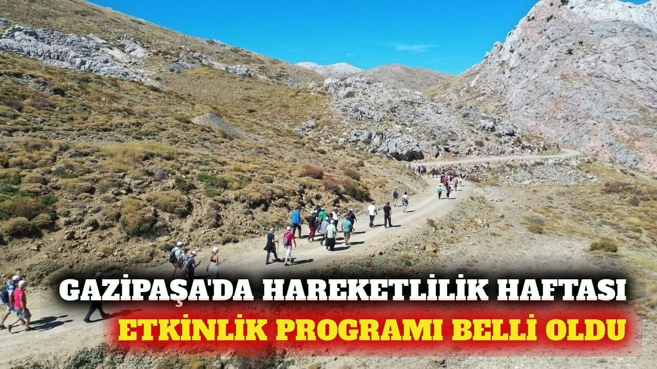 Gazipaşa'da Avrupa Hareketlilik Haftası programı belli oldu