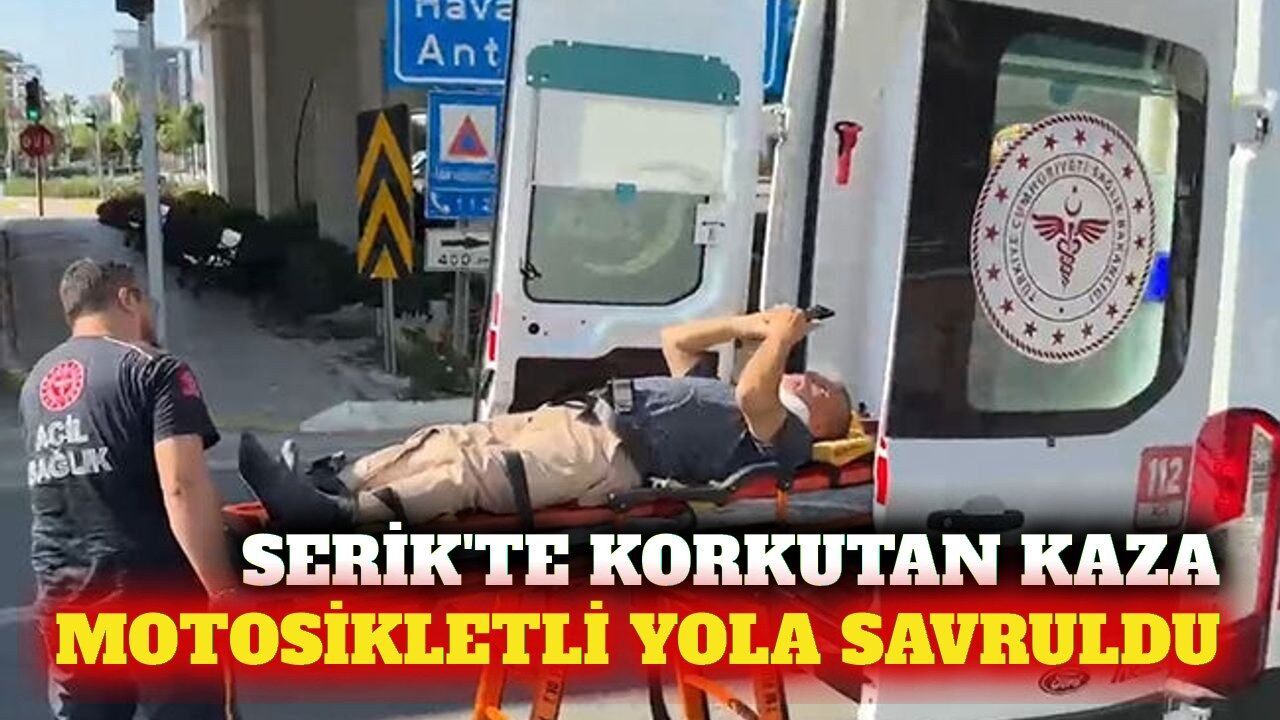 Serik'te yolcu otobüsüyle çarpışan motosikletli yaralandı