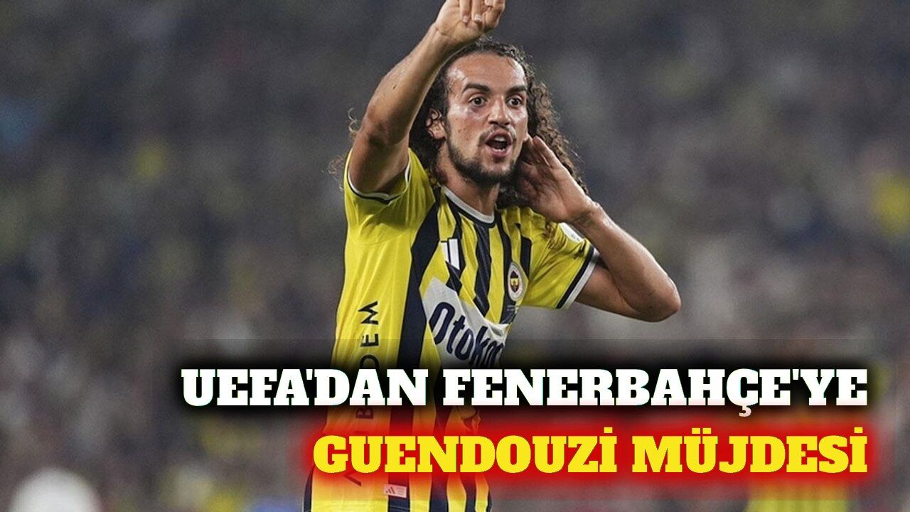 UEFA Fenerbahçeli Guendouzi'nin cezasını 3 maça düşürdü