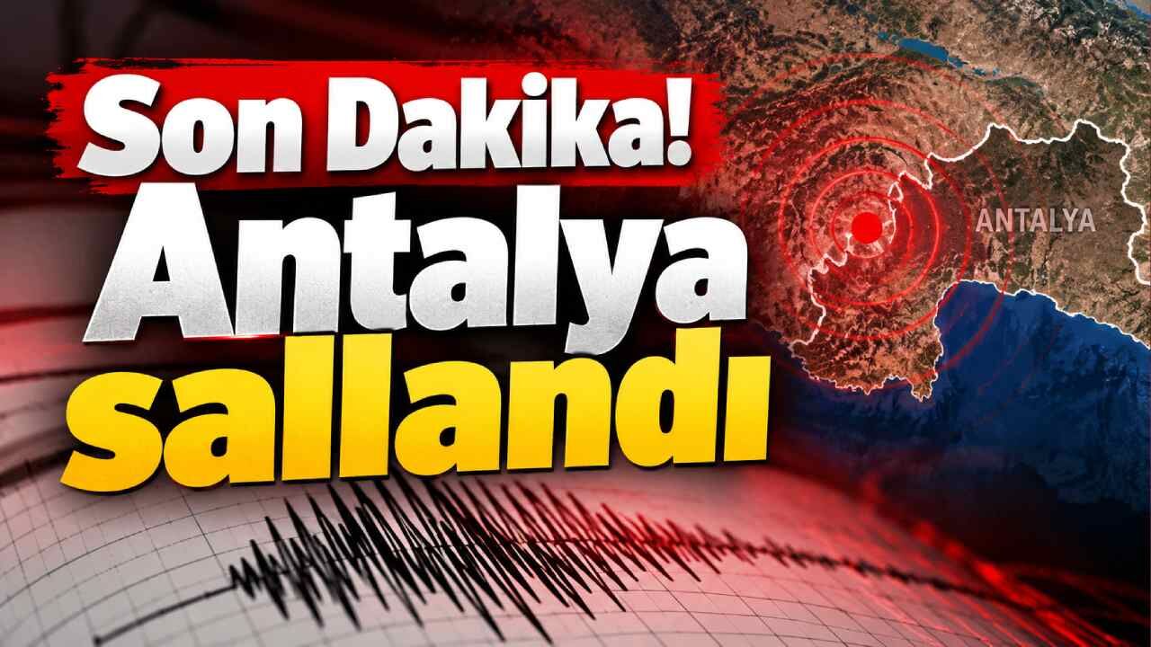 Son Dakika! Antalya sallandı