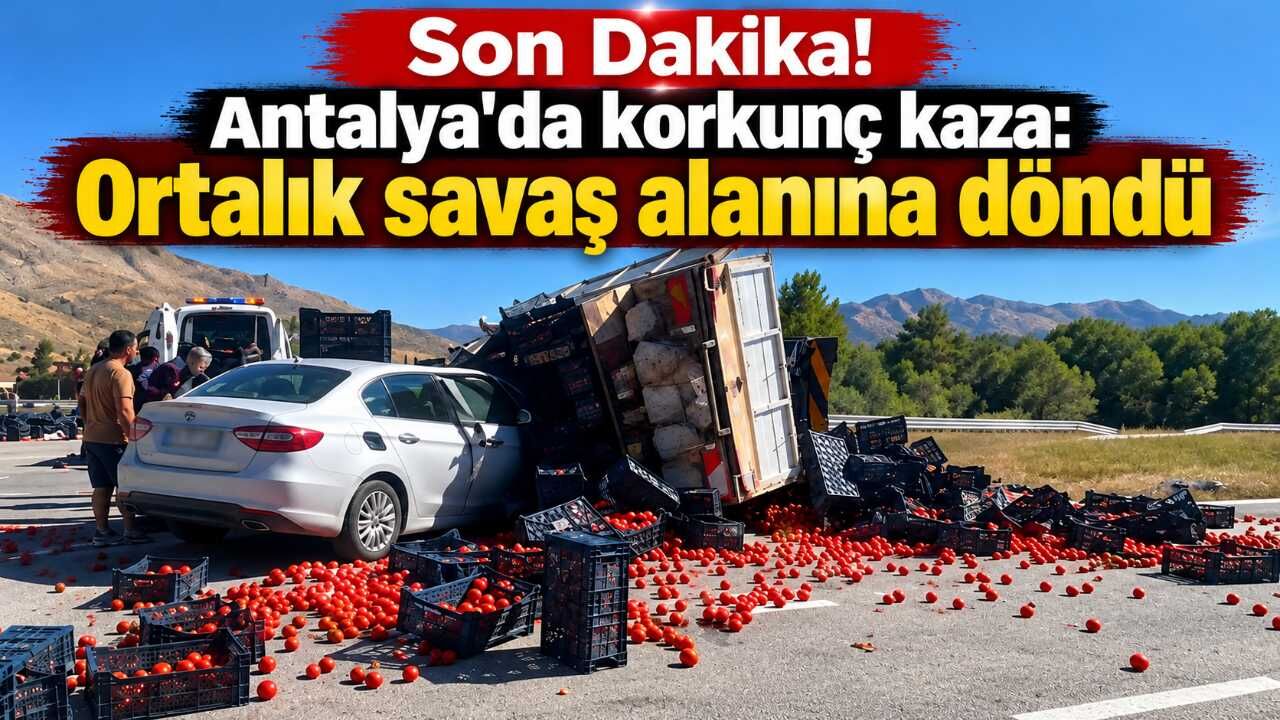 Son Dakika! Antalya'da korkunç kaza: Ortalık savaş alanına döndü