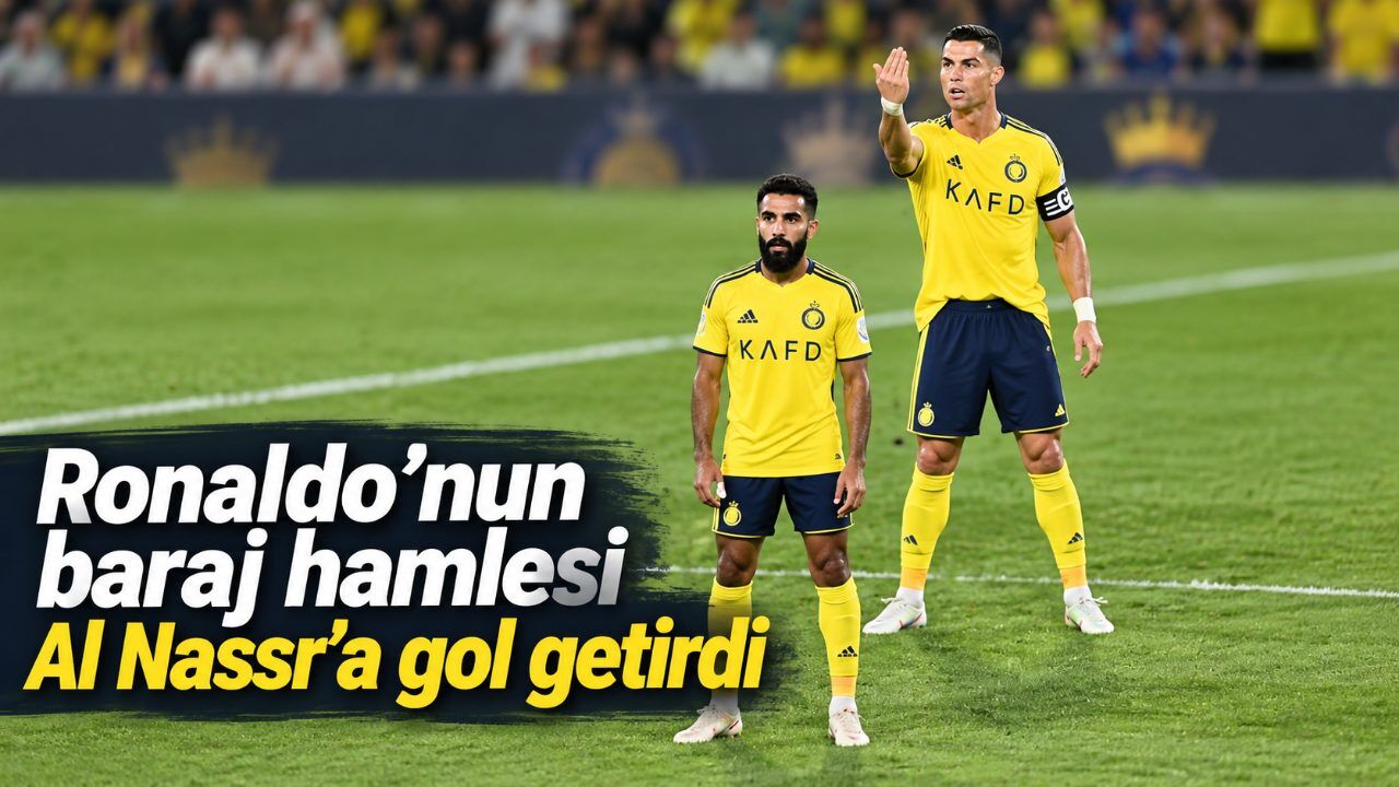 Ronaldo’nun baraj hamlesi Al Nassr’a gol getirdi