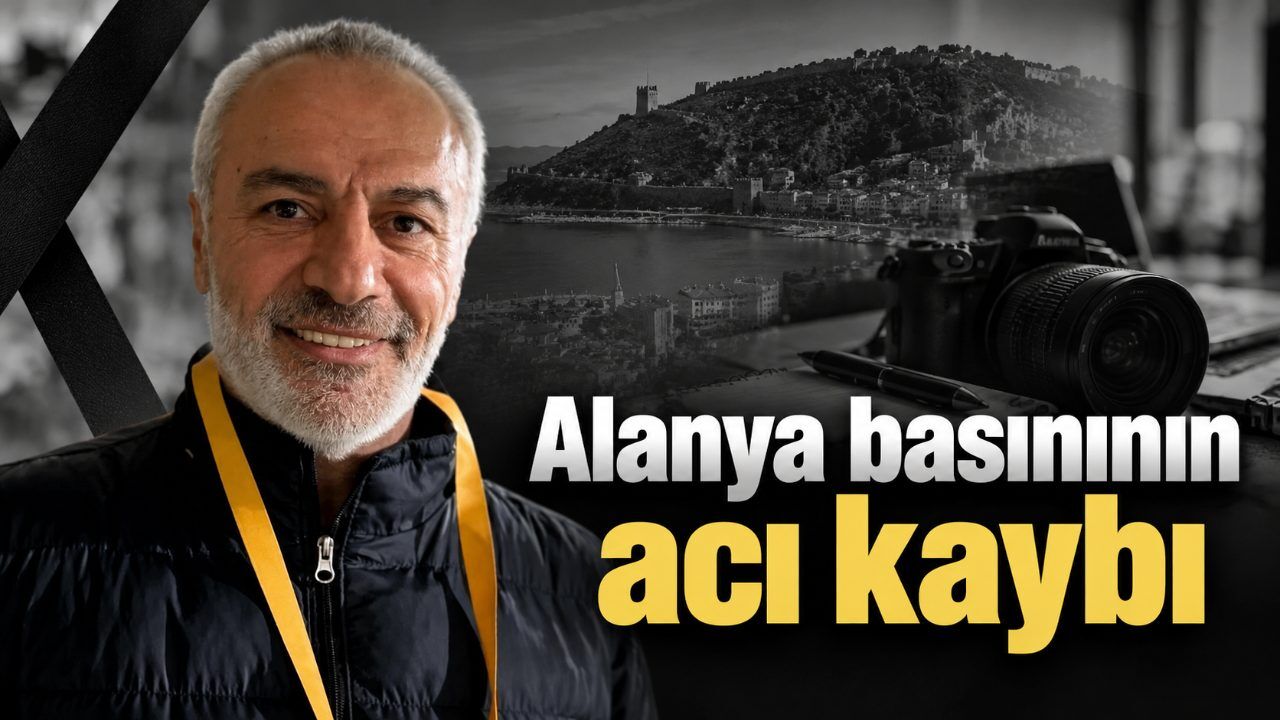 Alanya basınının acı kaybı