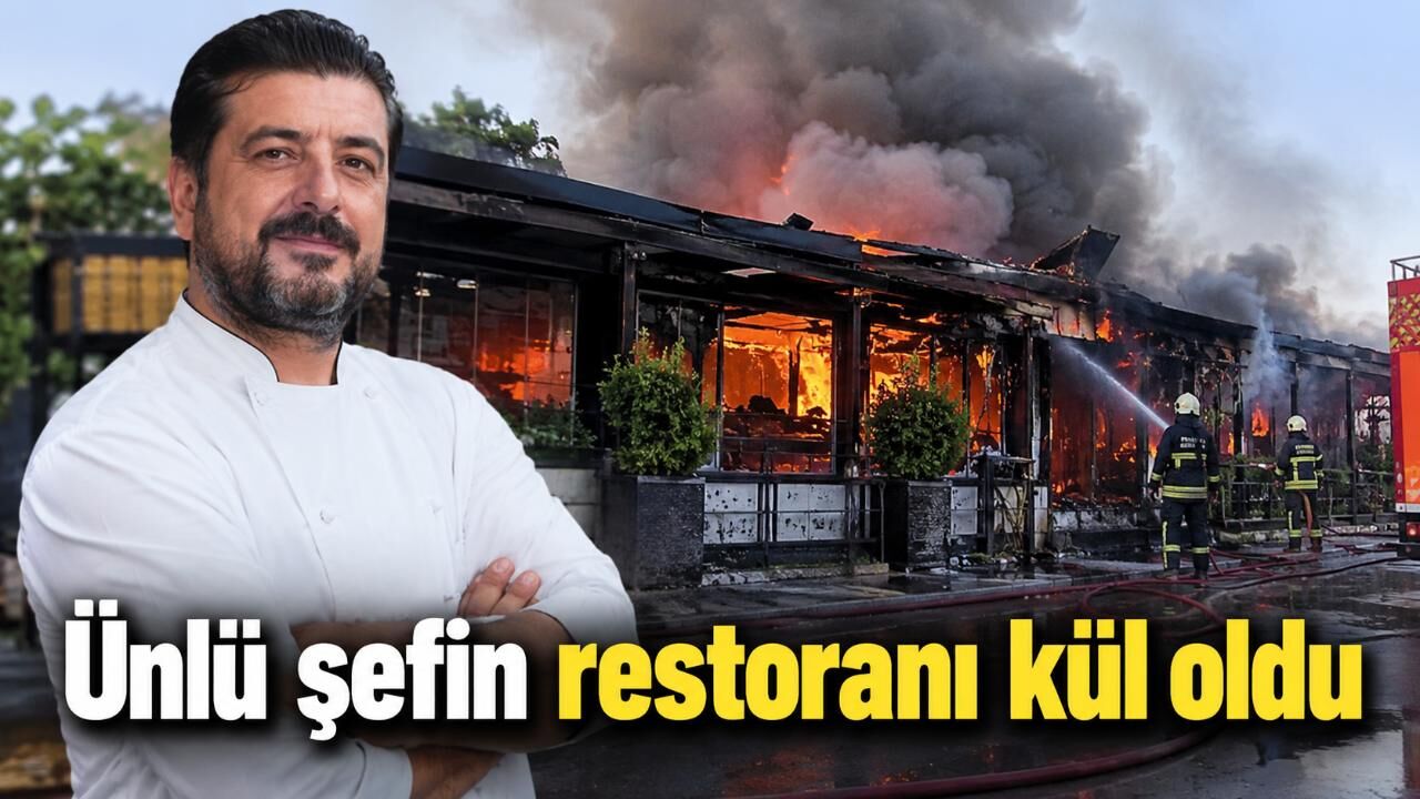Ünlü şefin restoranı kül oldu