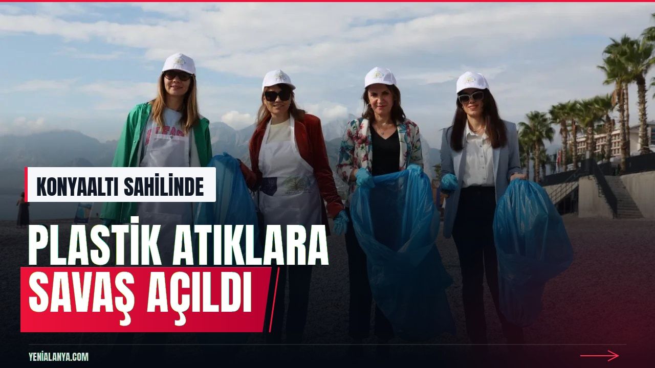 Antalya Konyaaltı sahilinde plastik atık projesi başladı