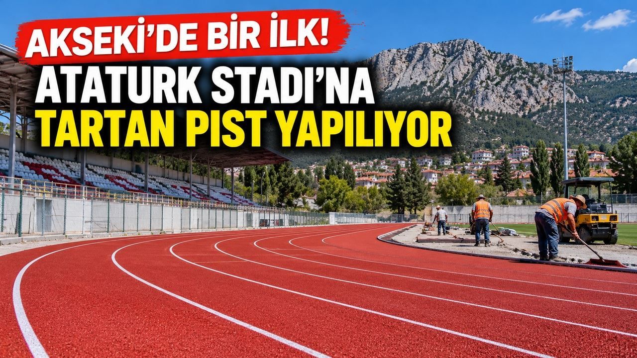 Akseki'de bir İlk! Atatürk Stadı'na tartan pist yapılıyor