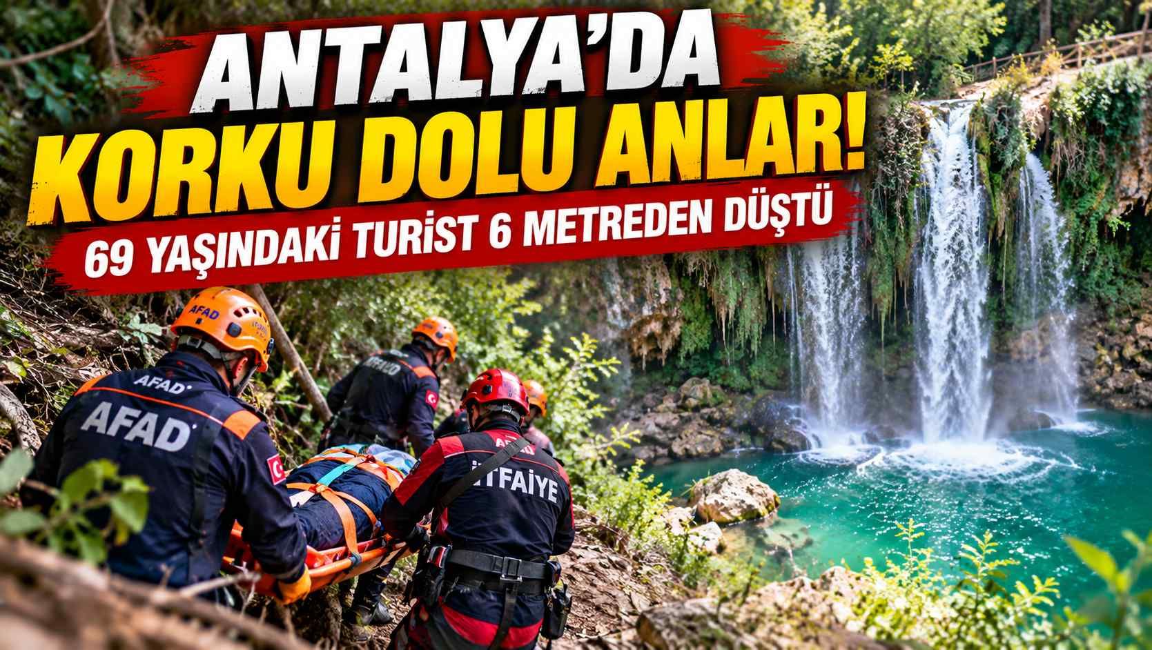 Antalya’da korku dolu anlar! 69 yaşındaki turist 6 metreden düştü
