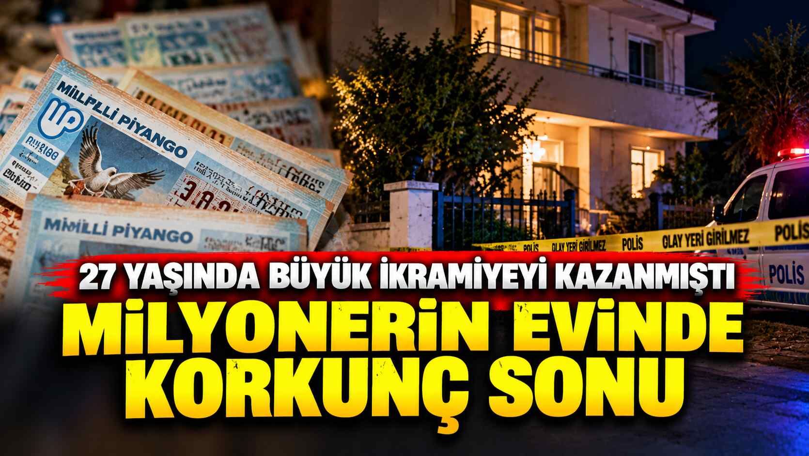 27 yaşında büyük ikramiyeyi kazanmıştı: Milyonerin evinde korkunç sonu