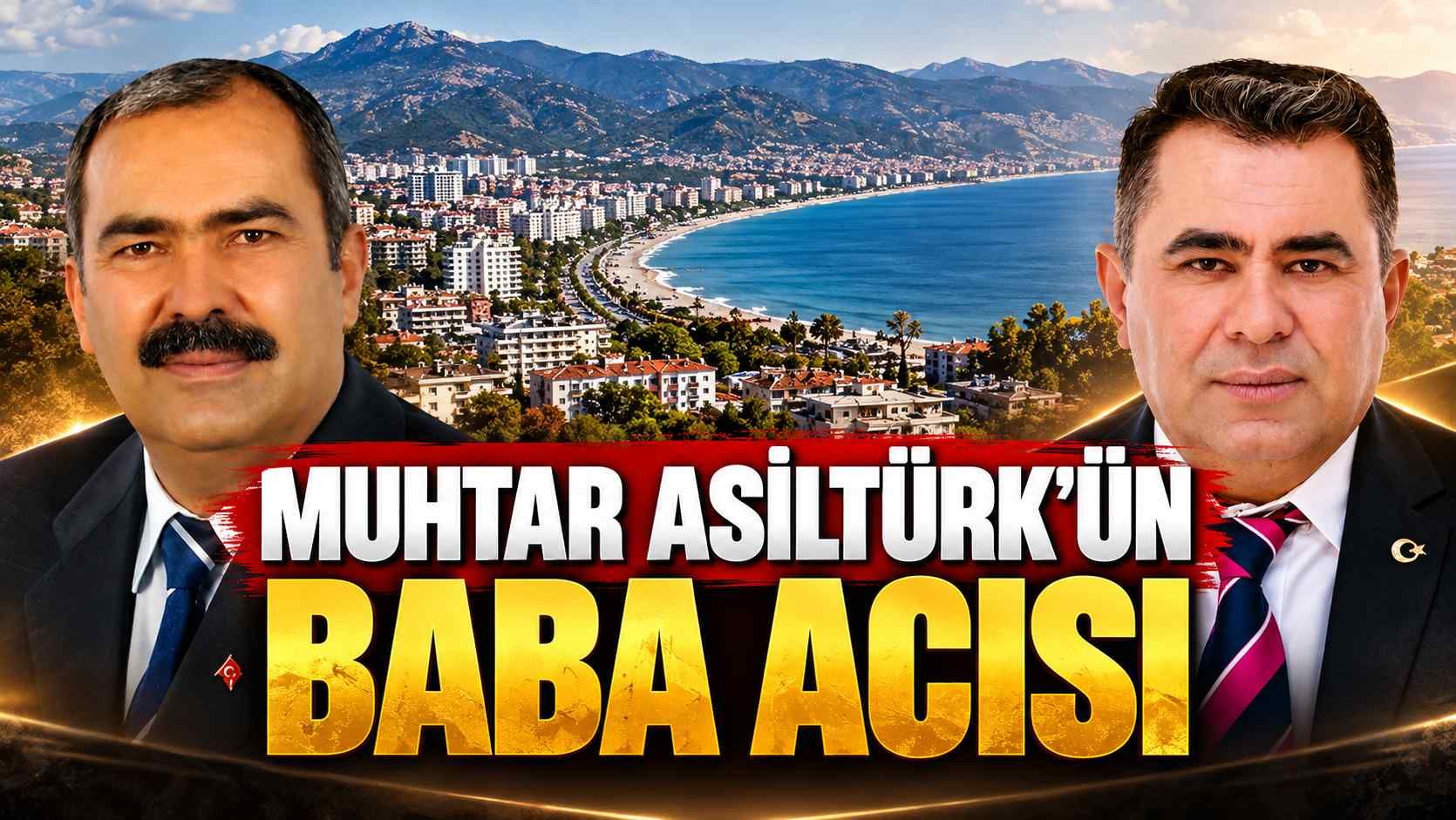 Alanya’da Asiltürk ailesinin acı günü: Mehmet Asiltürk hayatını kaybetti