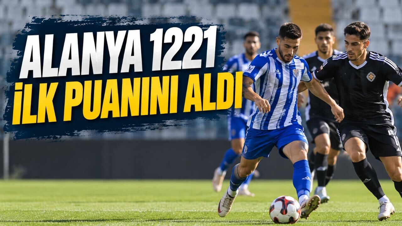 Alanya 1221 FSK Altay deplasmanında ilk puanını aldı