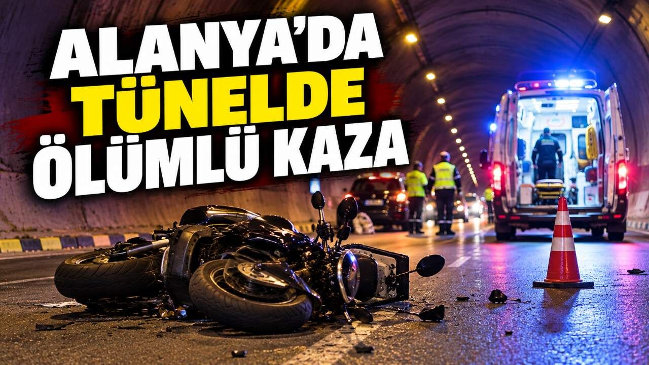 Alanya'da motosiklet kazası: 1 ölü, 1 yaralı