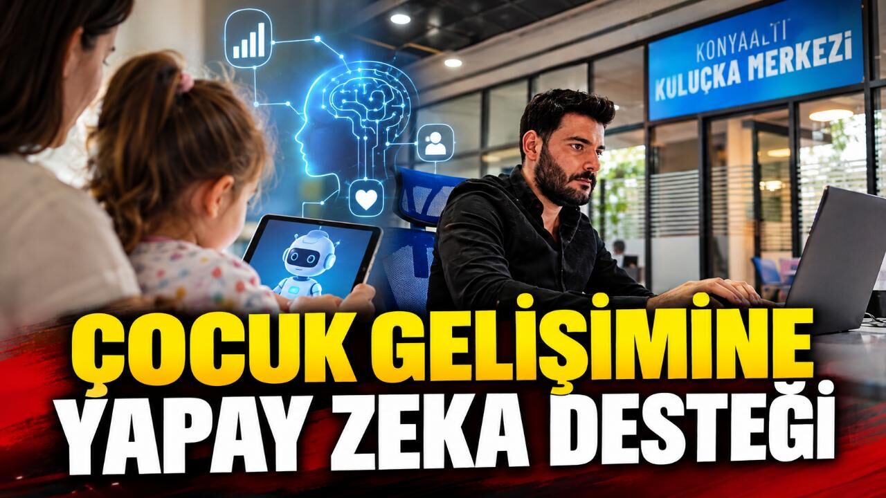 Antalya'da çocuk gelişimi için yapay zeka uygulaması geliştirildi