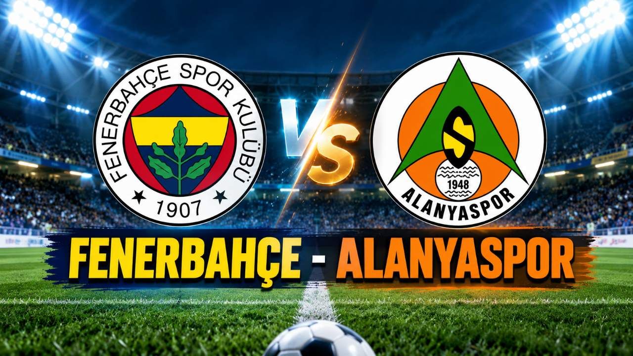 Fenerbahçe-Alanyaspor maçı bugün saat kaçta, hangi kanalda?