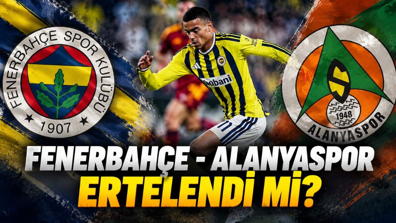 Fenerbahçe-Alanyaspor maçı ertelendi mi? TFF'nin 17 Ekim kararı
